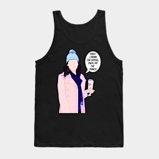 First I Drink the Coffee - Gilmore Tank Top